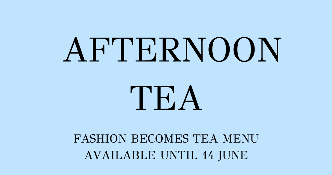 Kensington Fashion Becomes Tea Menu